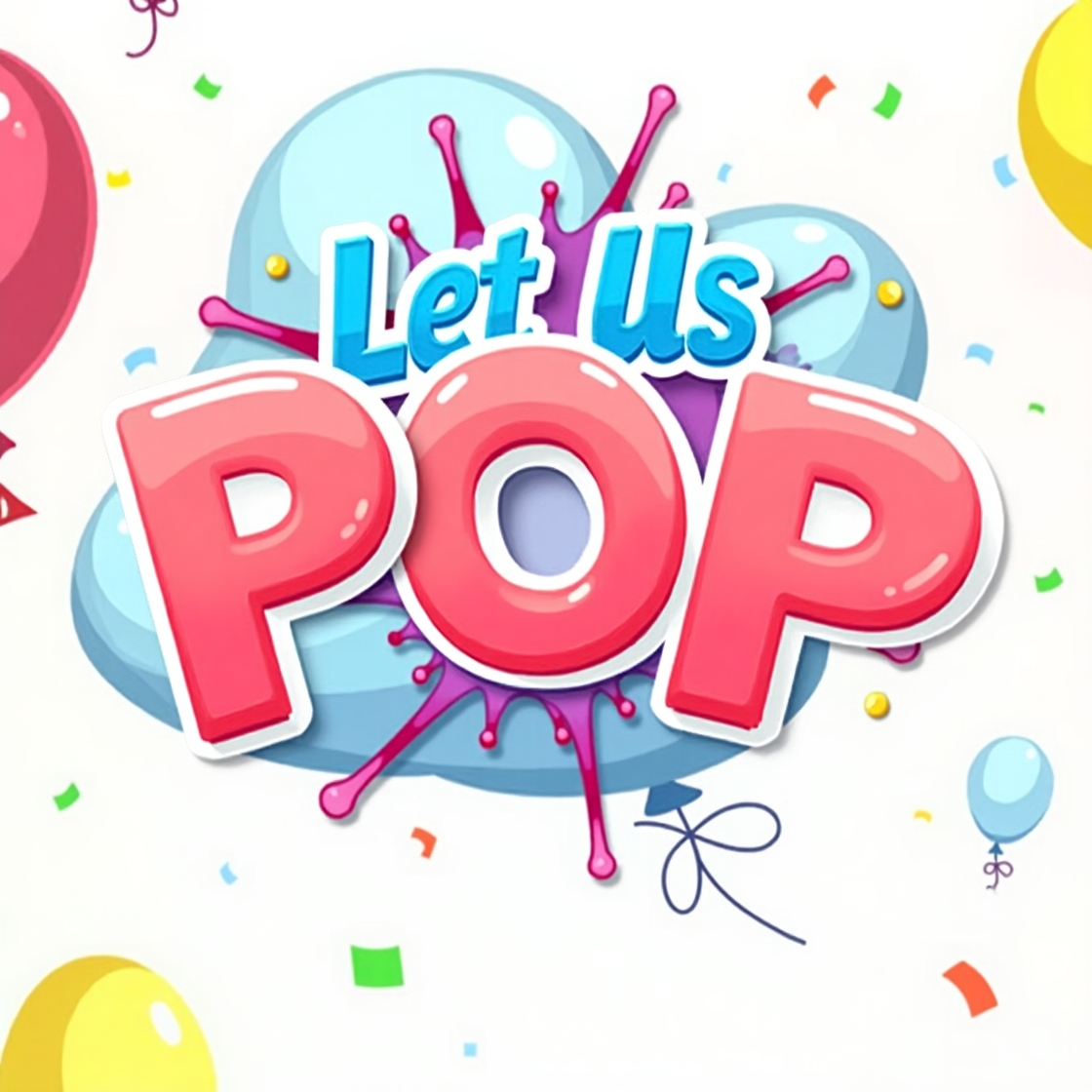 Let Us Pop